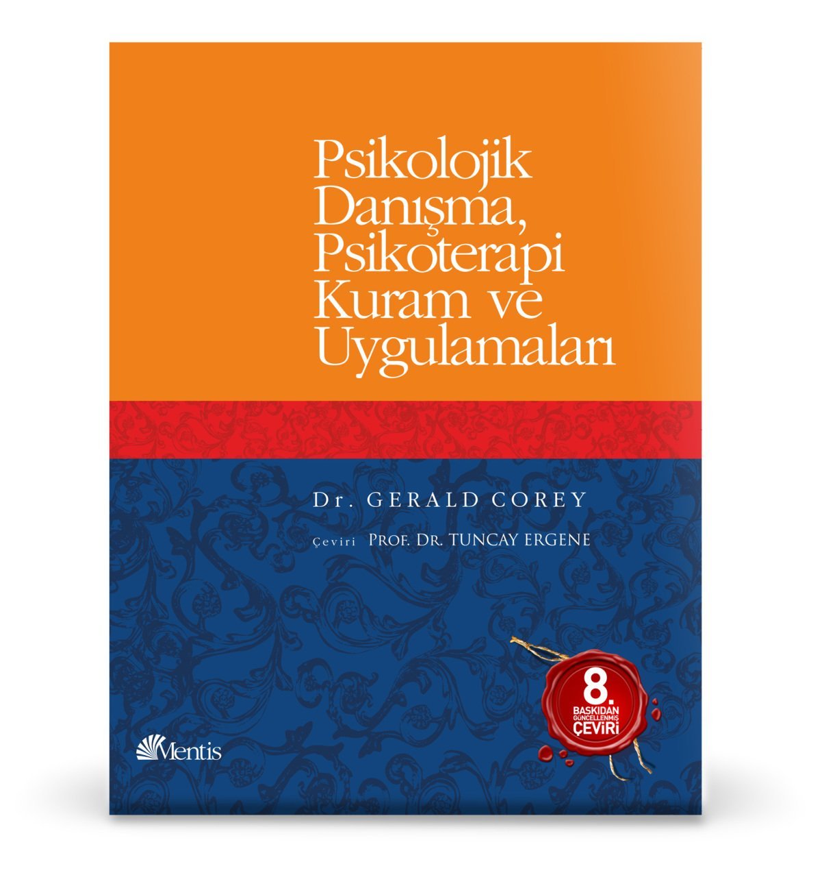 Psikolojik Danışma Psikoterapi Kuram Ve Uygulamaları